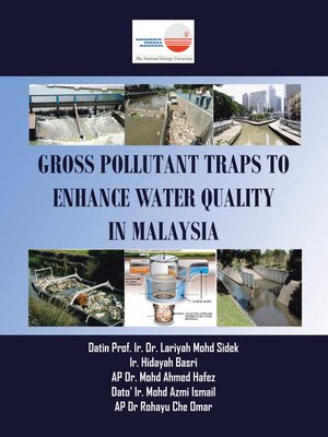 cover image of Gross Pollutant Traps to Enhance Water Quality in Malaysia